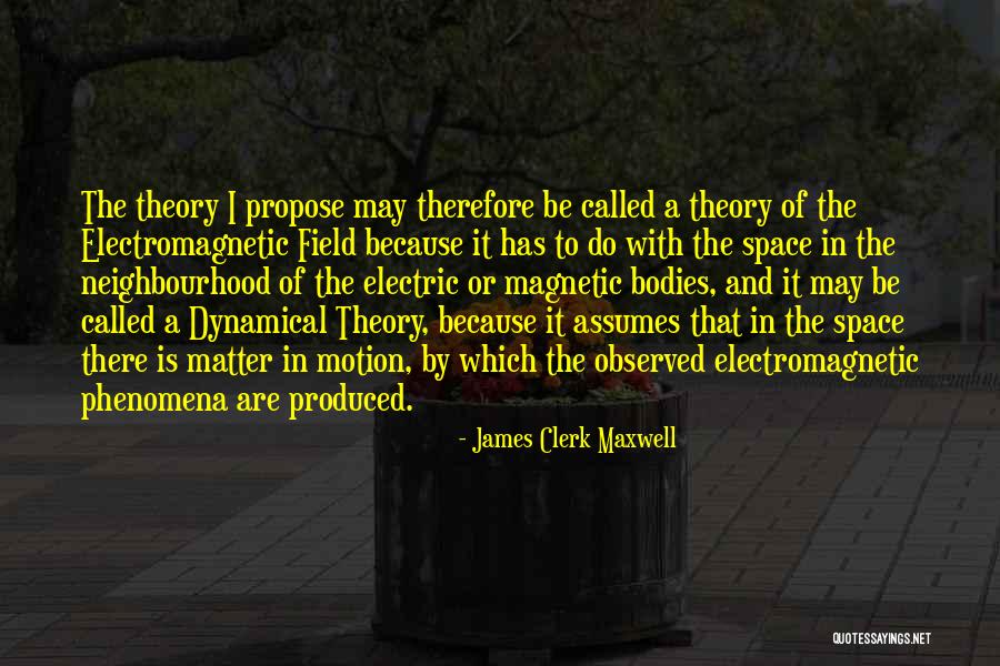 Lumanog Balibago Quotes By James Clerk Maxwell Lumanog Balibago Quotes By James Clerk Maxwell