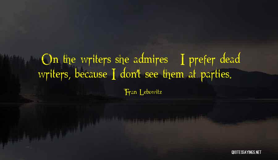 Lumawig Song Quotes By Fran Lebowitz Lumawig Song Quotes By Fran Lebowitz