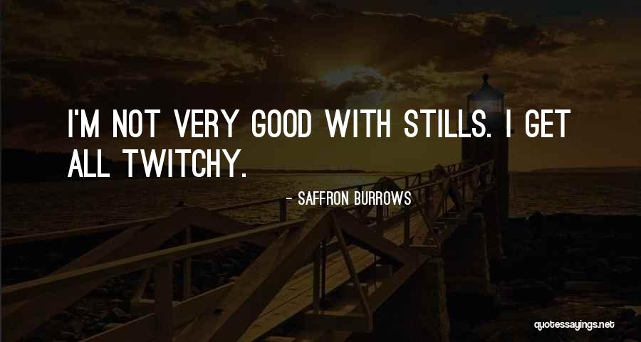 Lumawig Song Quotes By Saffron Burrows Lumawig Song Quotes By Saffron Burrows