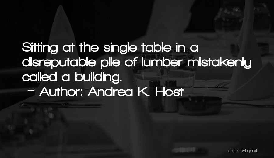 Lumber Quotes By Andrea K. Host