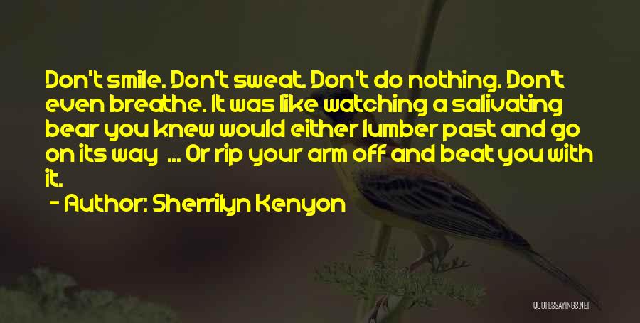 Lumber Quotes By Sherrilyn Kenyon