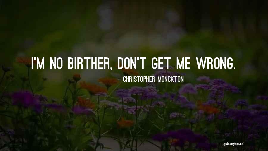 Lumberjacking World Quotes By Christopher Monckton Lumberjacking World Quotes By Christopher Monckton