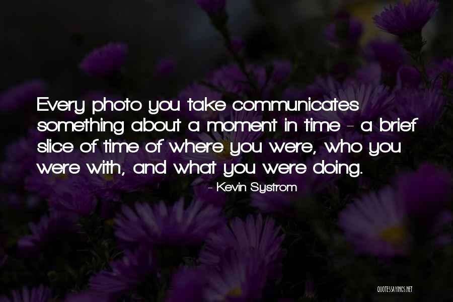 Lumbermans Des Quotes By Kevin Systrom Lumbermans Des Quotes By Kevin Systrom
