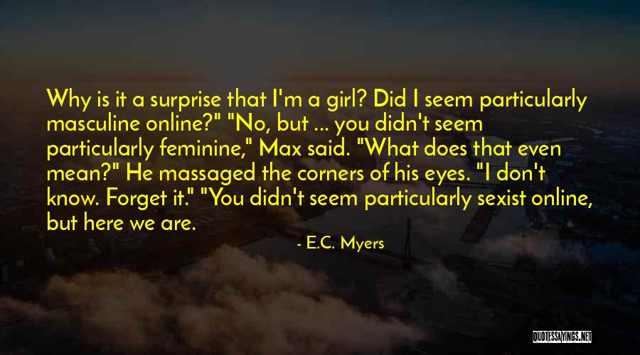 Lumbermens Inc Quotes By E.C. Myers Lumbermens Inc Quotes By E.C. Myers