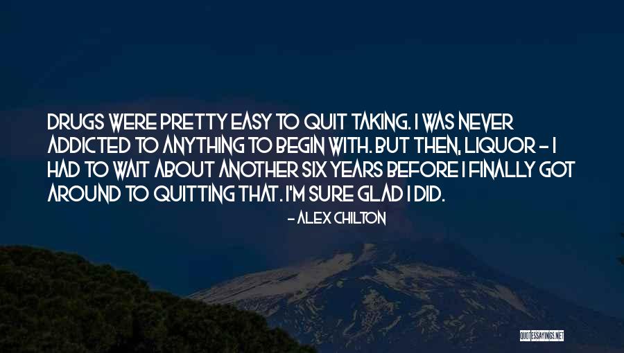 Lumbosacral Radiculitis Quotes By Alex Chilton Lumbosacral Radiculitis Quotes By Alex Chilton