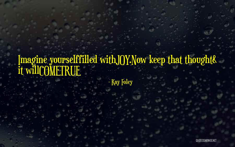Lumbreras Quotes By Kay Foley Lumbreras Quotes By Kay Foley
