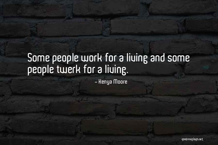 Lumes House Quotes By Kenya Moore Lumes House Quotes By Kenya Moore