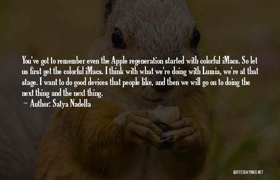 Lumia Quotes By Satya Nadella