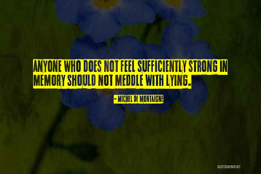 Lumileds Quotes By Michel De Montaigne Lumileds Quotes By Michel De Montaigne