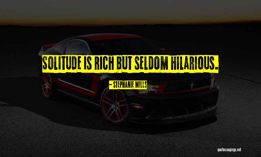 Luminations Quotes By Stephanie Mills