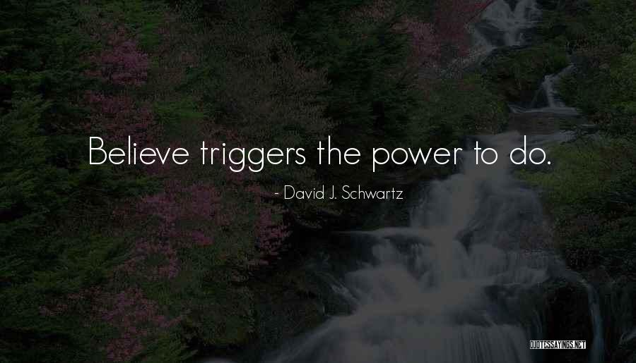 Luminellies Quotes By David J. Schwartz Luminellies Quotes By David J. Schwartz