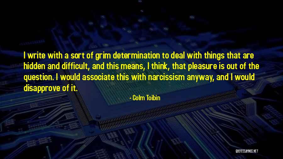 Luminescent Caves Quotes By Colm Toibin Luminescent Caves Quotes By Colm Toibin