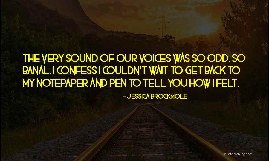 Luminescent Caves Quotes By Jessica Brockmole Luminescent Caves Quotes By Jessica Brockmole