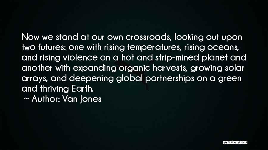 Luminile De Pozitie Quotes By Van Jones