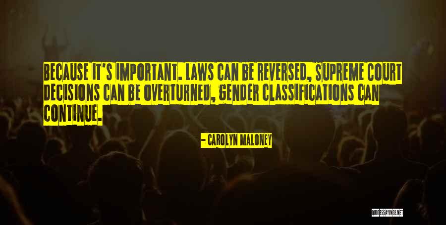 Luminosas Naturales Quotes By Carolyn Maloney Luminosas Naturales Quotes By Carolyn Maloney