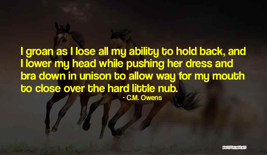 Luminously Quotes By C.M. Owens Luminously Quotes By C.M. Owens