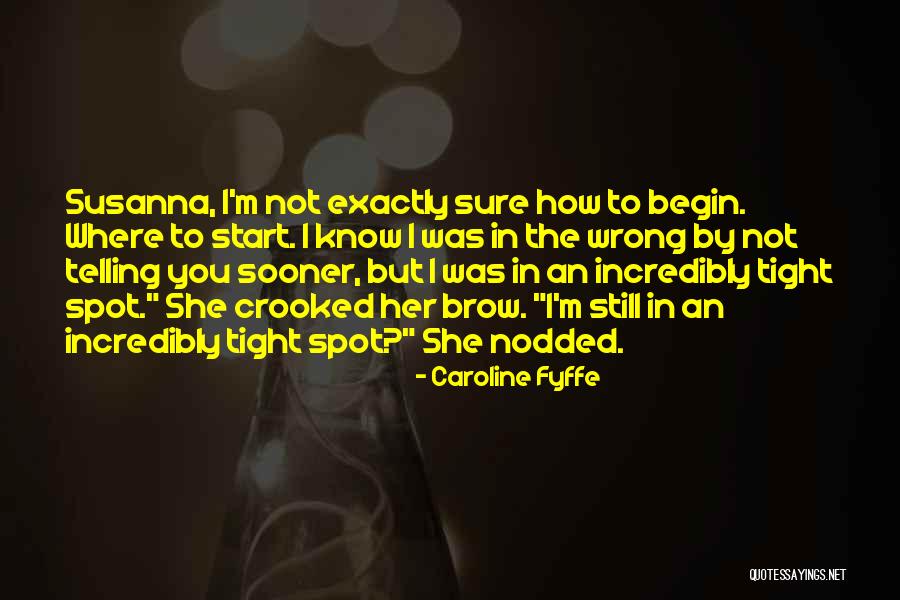 Luminously Quotes By Caroline Fyffe Luminously Quotes By Caroline Fyffe