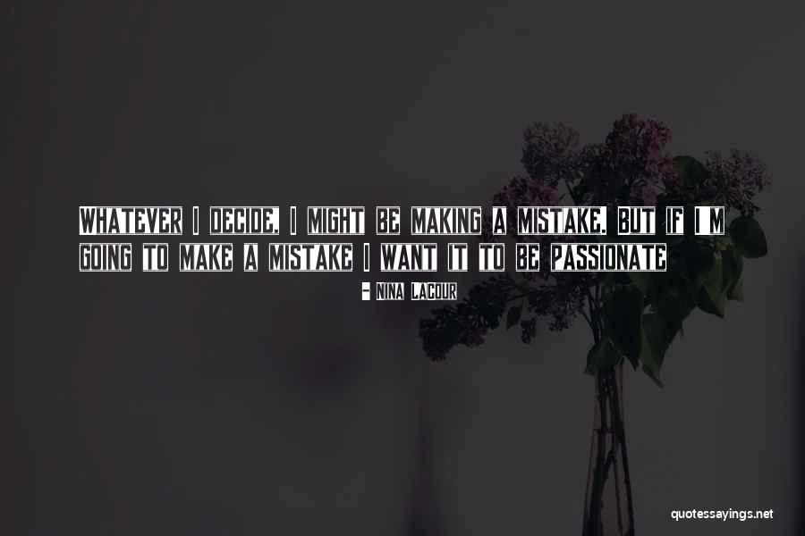 Lumipas Kahulugan Quotes By Nina LaCour Lumipas Kahulugan Quotes By Nina LaCour