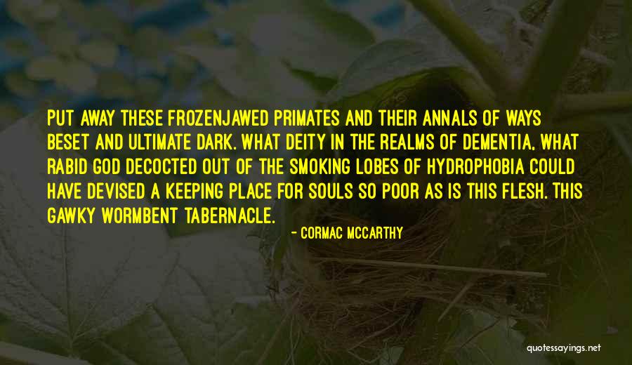 Lumora Quotes By Cormac McCarthy Lumora Quotes By Cormac McCarthy