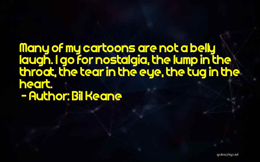 Lump In Throat Quotes By Bil Keane