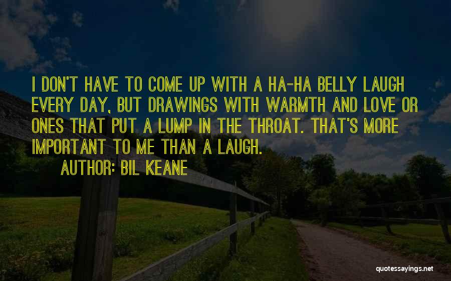 Lump In Throat Quotes By Bil Keane