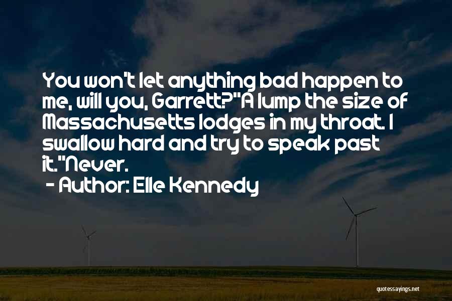 Lump In Throat Quotes By Elle Kennedy