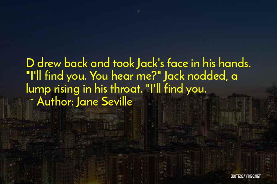 Lump In Throat Quotes By Jane Seville