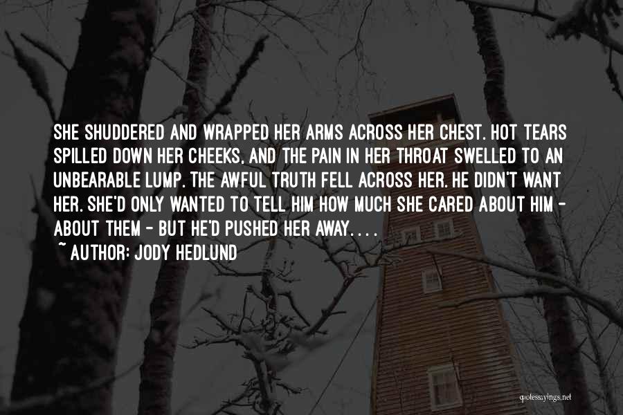 Lump In Throat Quotes By Jody Hedlund