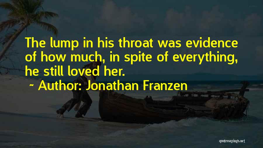 Lump In Throat Quotes By Jonathan Franzen