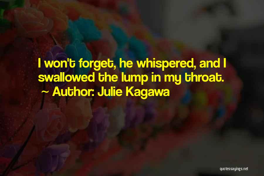 Lump In Throat Quotes By Julie Kagawa