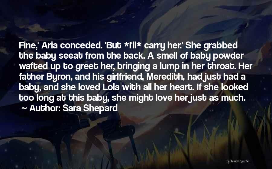 Lump In Throat Quotes By Sara Shepard