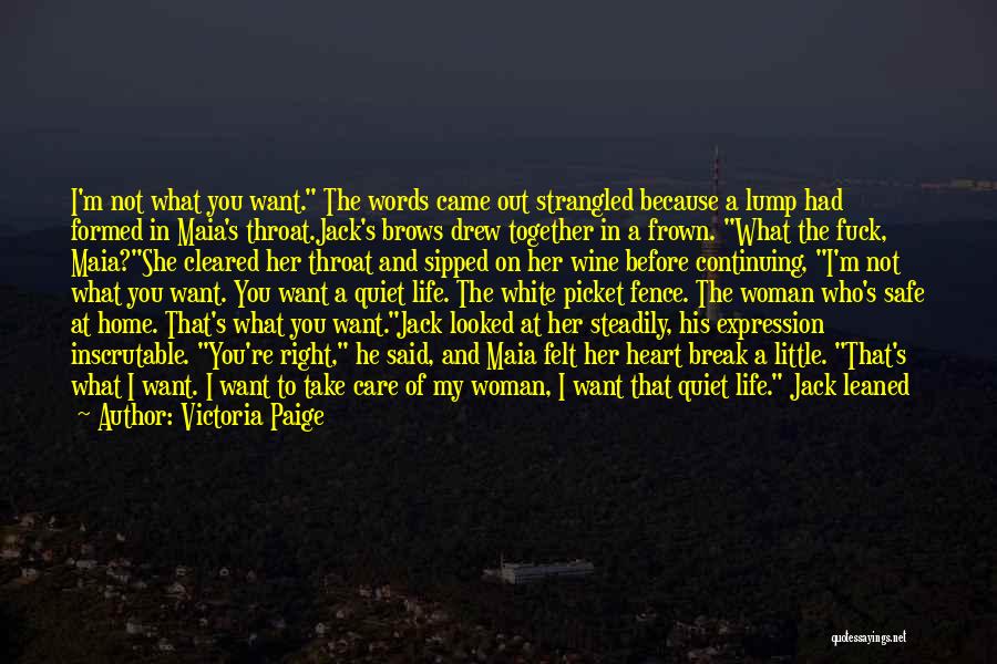 Lump In Throat Quotes By Victoria Paige