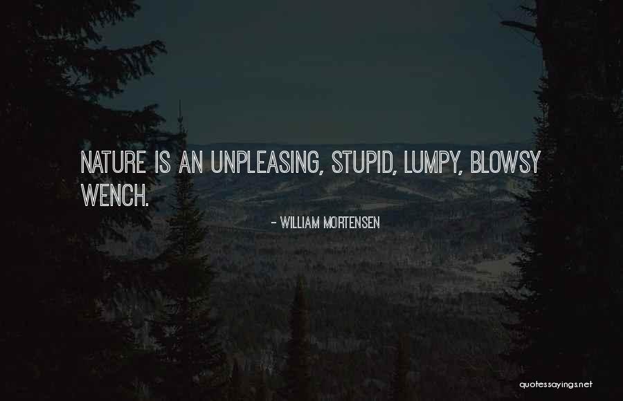 Lumpy Quotes By William Mortensen