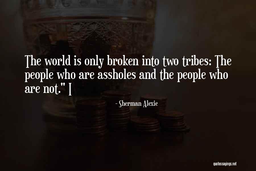 Lumpy Ridge Quotes By Sherman Alexie Lumpy Ridge Quotes By Sherman Alexie