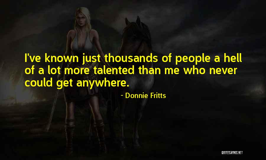 Lumsden Campground Quotes By Donnie Fritts Lumsden Campground Quotes By Donnie Fritts