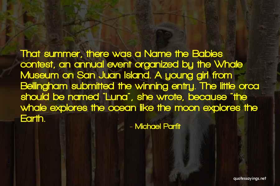 Luna Moon Quotes By Michael Parfit Luna Moon Quotes By Michael Parfit