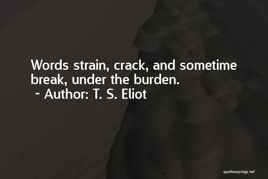 Luna Park Quotes By T. S. Eliot