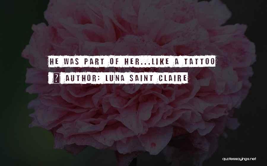 Luna Saint Claire Quotes 751312