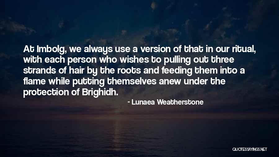 Lunaea Weatherstone Quotes 1573489