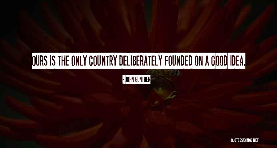 Lunapic Quotes By John Gunther Lunapic Quotes By John Gunther