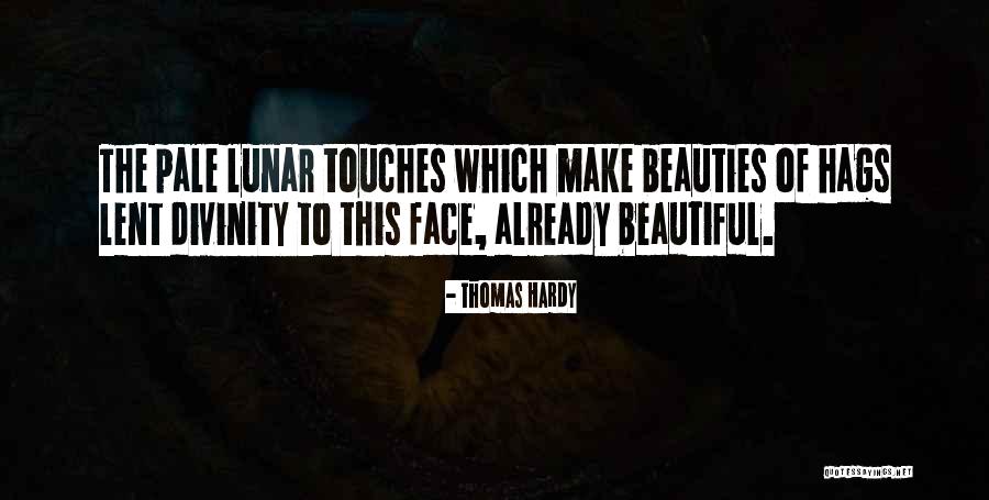 Lunar 2 Quotes By Thomas Hardy