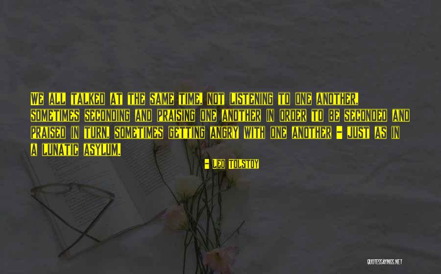 Lunatic Quotes By Leo Tolstoy Lunatic Quotes By Leo Tolstoy