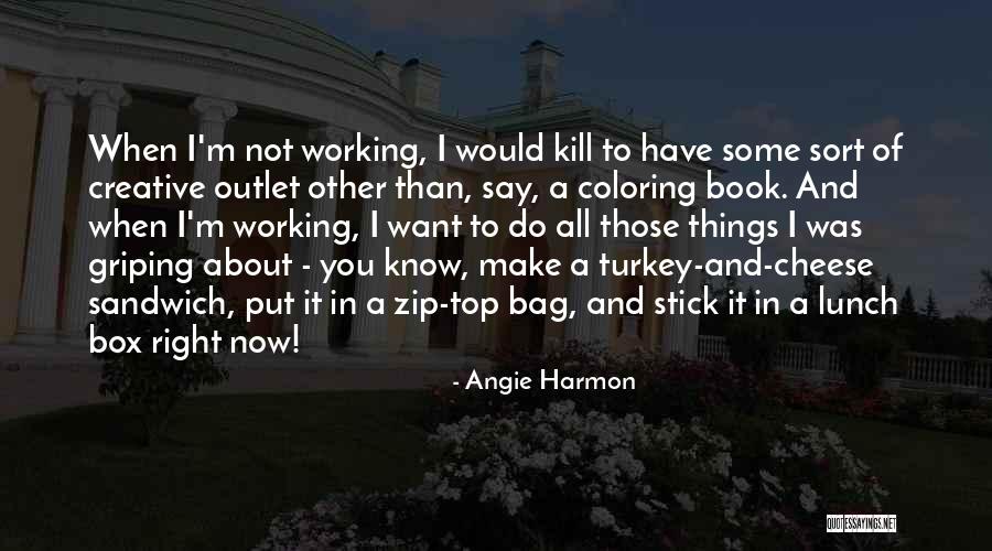 Lunch Box Quotes By Angie Harmon Lunch Box Quotes By Angie Harmon
