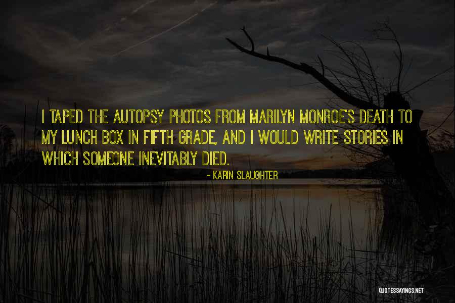 Lunch Box Quotes By Karin Slaughter Lunch Box Quotes By Karin Slaughter