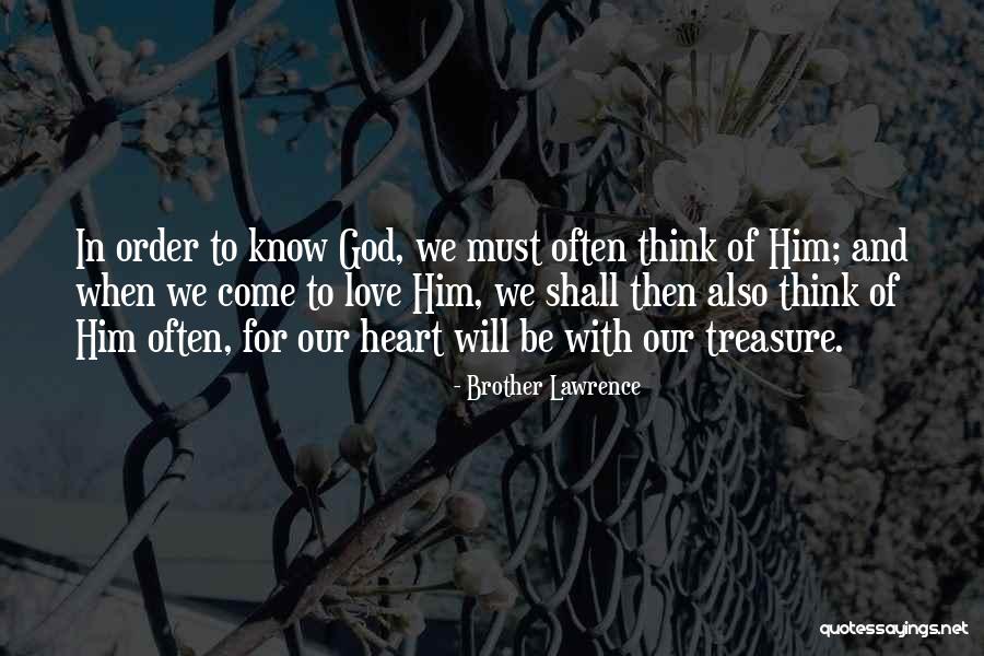 Luncher Quotes By Brother Lawrence Luncher Quotes By Brother Lawrence