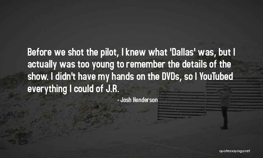 Lunchera Pr Quotes By Josh Henderson Lunchera Pr Quotes By Josh Henderson