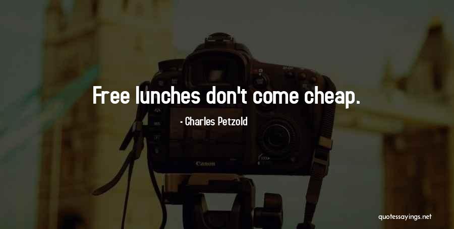 Lunches Quotes By Charles Petzold