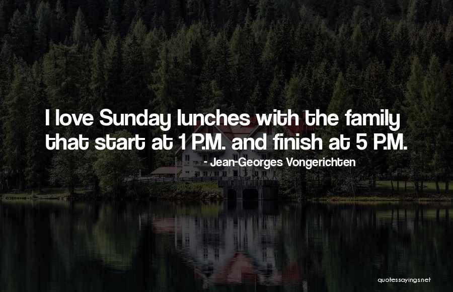 Lunches Quotes By Jean-Georges Vongerichten