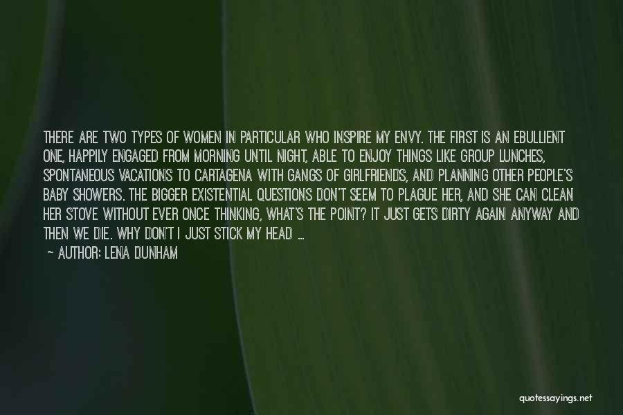 Lunches Quotes By Lena Dunham Lunches Quotes By Lena Dunham