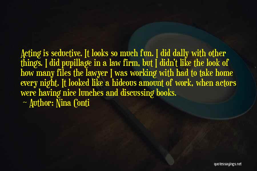 Lunches Quotes By Nina Conti